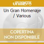 Un Gran Homenaje / Various cd