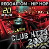 Latin Club Hits 2017 Party Edition / Various cd