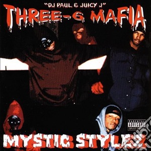 Three 6 Mafia - Mystic Stylez cd musicale di Three 6 Mafia