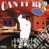 Gangsta Blac - Can It Be cd