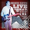Mike Zito - Live From The Top cd