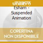 Esham - Suspended Animation cd