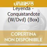 Leyenda - Conquistandote (W/Dvd) (Box) cd