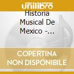 Historia Musical De Mexico - Bicentenario