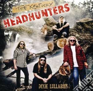 Kentucky Headhunters - Dixie Lullabies cd musicale di Kentucky headhunters the