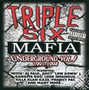 Three 6 Mafia - Vol. 1-Underground cd musicale di Three 6 Mafia
