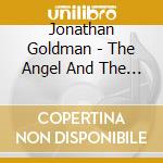 Jonathan Goldman - The Angel And The Goddess cd musicale di Jonathan Goldman
