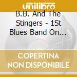 B.B. And The Stingers - 1St Blues Band On Venus cd