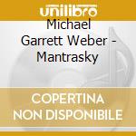 Michael Garrett Weber - Mantrasky cd