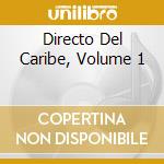 Directo Del Caribe, Volume 1 cd