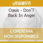 Oasis - Don'T Back In Anger cd
