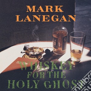(LP Vinile) Mark Lanegan - Whiskey For The Holy Ghost (2 Lp) lp vinile di Mark Lanegan
