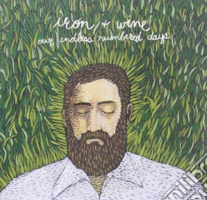 Iron & Wine - Our Endless Numbered Days cd musicale di Iron & wine