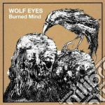 Wolf Eyes - Burned Mind cd