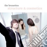 Brunettes (The) - Structure & Cosmetics
