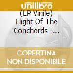 (LP Vinile) Flight Of The Conchords - Flight Of The Conchords lp vinile di FLIGHT OF THE CONCHO