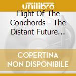 Flight Of The Conchords - The Distant Future Ep cd