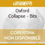 Oxford Collapse - Bits cd