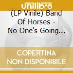 (LP Vinile) Band Of Horses - No One's Going To Love You vinile