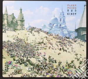 Fleet Foxes - Sun Giant (Dig) (Ep) cd musicale di Fleet Foxes