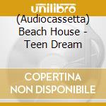 (Audiocassetta) Beach House - Teen Dream cd