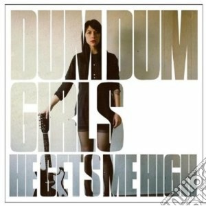 (LP Vinile) Dum Dum Girls - He Gets Me High lp vinile di Dum dum girls