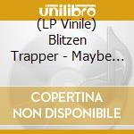 (LP Vinile) Blitzen Trapper - Maybe Baby / Soul Singer (7') vinile
