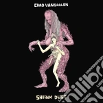 Chad Vangaalen - Shrink Dust cd