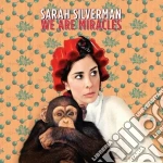 Sarah Silverman - We Are Miracles cd