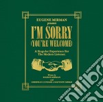 (LP Vinile) Eugene Mirman - I'm Sorry (You're Welcome) (7 Lp)