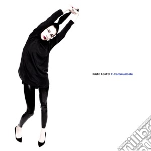 Kristin Kontrol - X-Communicate cd musicale di Kristin Kontrol