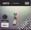(LP Vinile) Metz/Mission Of Burm - Good, Not Great B/w Get Off cd