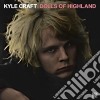 (Audiocassetta) Kyle Craft - Dolls Of Highland cd