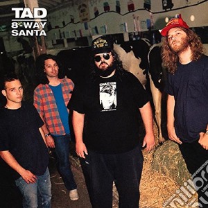 (LP Vinile) Tad - 8-Way Santa - Deluxe Edition lp vinile di Tad