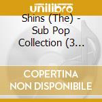 Shins (The) - Sub Pop Collection (3 Full Length Albums) (3 Cd)