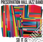 (LP Vinile) Preservation Hall Jazz Band - So It Is vinile