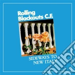 (LP Vinile) Rolling Blackouts Coastal Fever - Sideways To New Italy vinile
