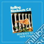 Rolling Blackouts Coastal Fever - Sideways To New Italy cd