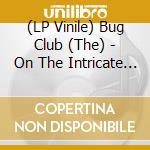 (LP Vinile) Bug Club (The) - On The Intricate Inner Workings Of The System. Red / Orange Edition vinile