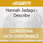 Hannah Jadagu - Describe cd