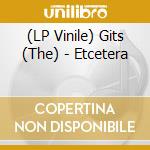 (LP Vinile) Gits (The) - Etcetera vinile