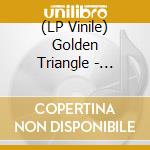 (LP Vinile) Golden Triangle - Double Jointer