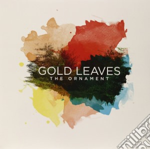 (LP Vinile) Gold Leaves - The Ornament lp vinile di Leaves Gold