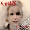 K-holes - Dismania cd