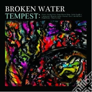 Broken Water - Tempest cd musicale di Water Broken