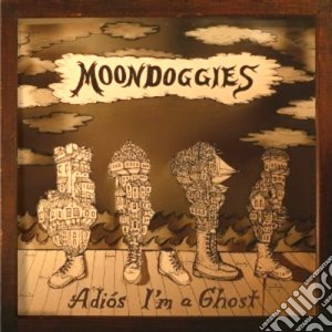 Moondoggies (The) - Adios I'm A Ghost cd musicale di Moondoggies