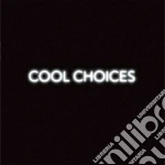S - Cool Choices cd