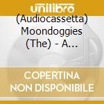 (Audiocassetta) Moondoggies (The) - A Love Sleeps Deep cd musicale di Moondoggies (The)