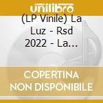 (LP Vinile) La Luz - Rsd 2022 - La Luz - The Instrumentals (Coloured) vinile