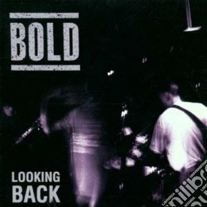 Looking back cd musicale di Bold